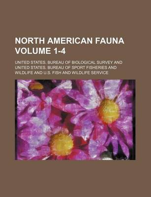 Book cover for North American Fauna Volume 1-4