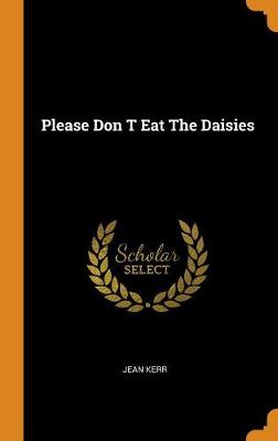 Book cover for Please Don T Eat The Daisies