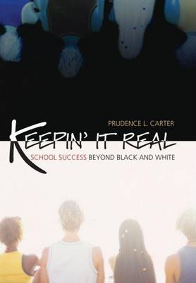Book cover for Keepin' It Real: School Success Beyond Black and White