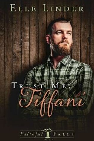 Cover of Trust Me, Tiffani