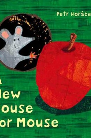 Cover of A New House for Mouse