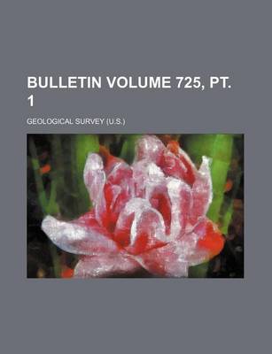 Book cover for Bulletin Volume 725, PT. 1