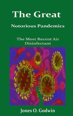 Book cover for The Great Notorious Pandemics