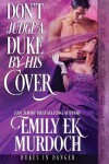 Book cover for Don't Judge a Duke by His Cover