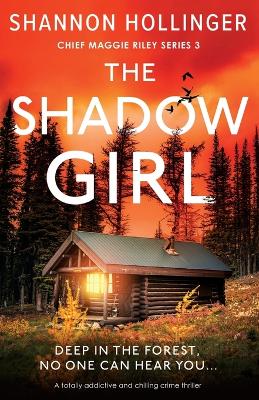 The Shadow Girl by Shannon Hollinger
