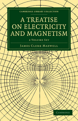 Book cover for A Treatise on Electricity and Magnetism 2 Volume Paperback Set