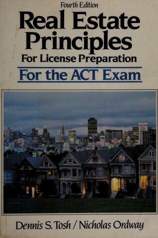 Cover of Real Estate Principles for License Preparation for the Act Exam