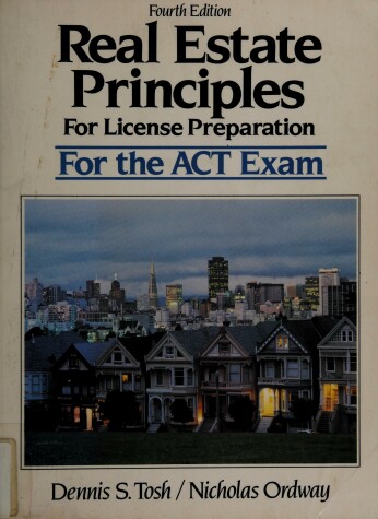 Book cover for Real Estate Principles for License Preparation for the Act Exam