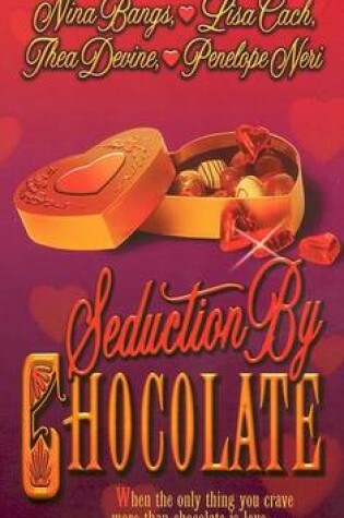 Cover of Seduction by Chocolate