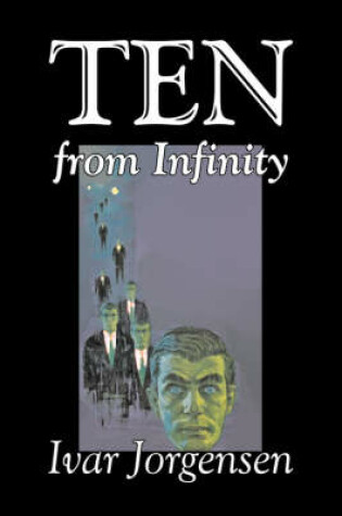 Cover of Ten from Infinity by Ivar Jorgensen, Science Fiction, Adventure