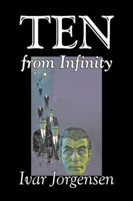 Book cover for Ten from Infinity by Ivar Jorgensen, Science Fiction, Adventure