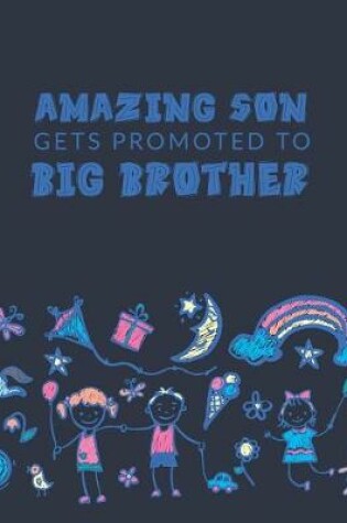 Cover of Amazing Son Gets Promoted To Big Brother