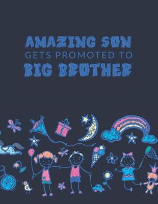 Book cover for Amazing Son Gets Promoted To Big Brother