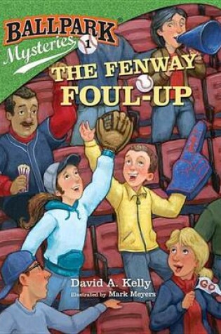 Cover of Ballpark Mysteries #1: The Fenway Foul-Up