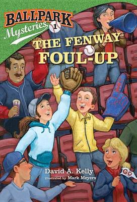 Book cover for Ballpark Mysteries #1: The Fenway Foul-Up