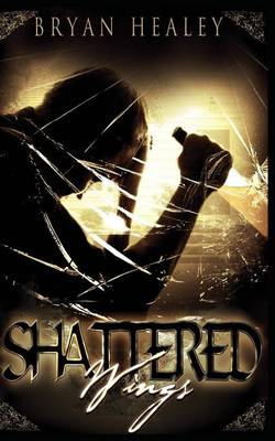 Book cover for Shattered Wings