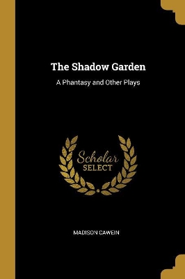 Book cover for The Shadow Garden