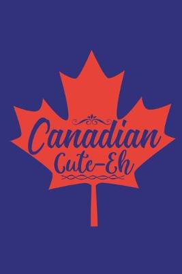 Book cover for Canadian Cute-Eh