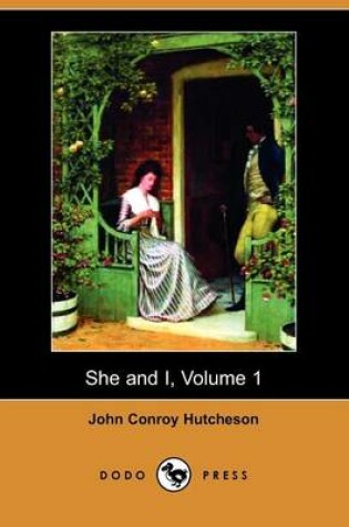 Cover of She and I, Volume 1 (Dodo Press)