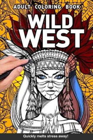 Cover of Wild West Adults Coloring Book