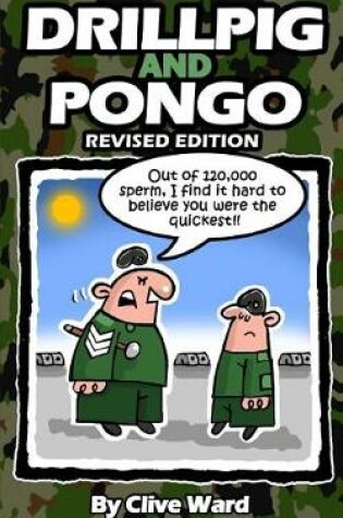 Cover of Drill Pig and Pongo Revised Edition
