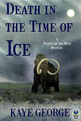 Book cover for Death in the Time of Ice (a People of the Wind Mystery)