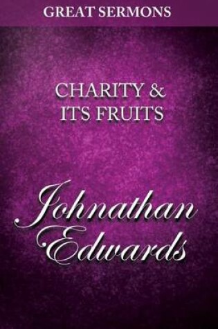 Cover of Great Sermons - Charity & Its Fruits