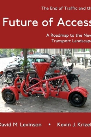 Cover of The End of Traffic and the Future of Access