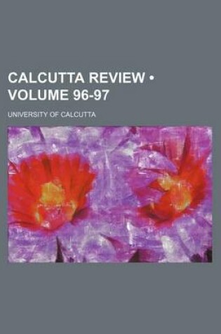 Cover of Calcutta Review (Volume 96-97)