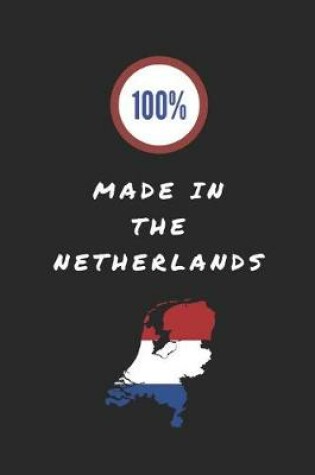 Cover of 100% Made In The Netherlands