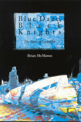 Cover of Blue Daze, Black Knights