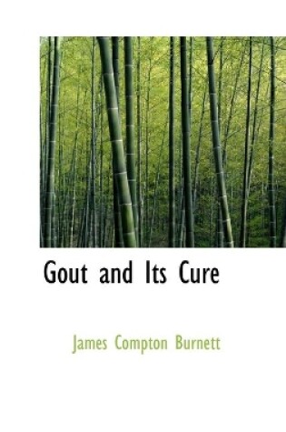 Cover of Gout and Its Cure