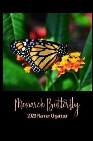 Cover of Monarch Butterfly 2020 Planner Organizer