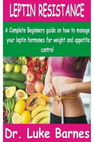Cover of Leptin Resistance