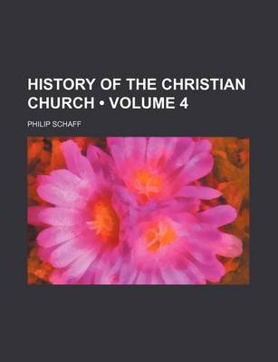 Book cover for History of the Christian Church (Volume 4)