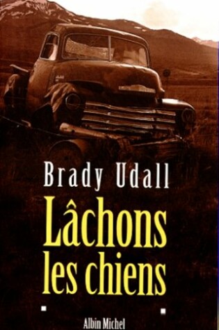 Cover of Lachons Les Chiens