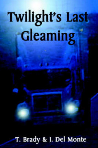 Cover of Twilight's Last Gleaming