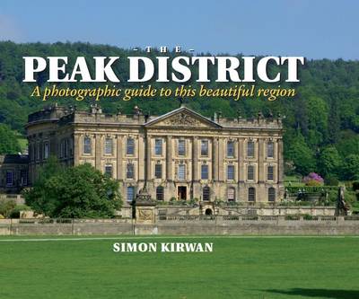 Cover of The Peak District - a Photographic Guide to This Beautiful Region