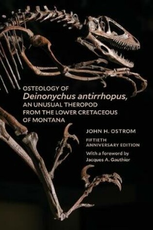 Cover of Osteology of Deinonychus antirrhopus, an Unusual Theropod from the Lower Cretaceous of Montana