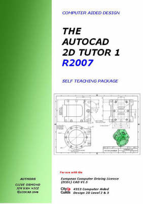 Book cover for The AutoCAD 2D Tutor 1 Release 2007 Self Teaching Package