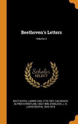 Book cover for Beethoven's Letters; Volume 2