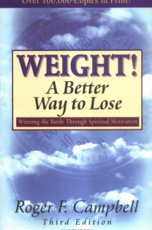 Cover of Weight! a Better Way to Lose