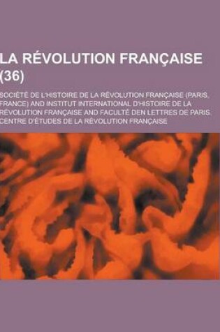 Cover of La Revolution Francaise (36 )