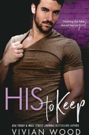 Cover of His To Keep