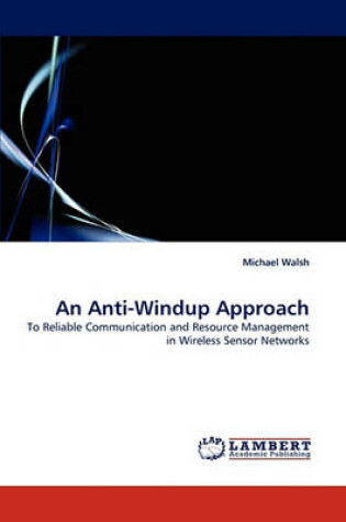Cover of An Anti-Windup Approach