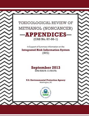 Book cover for Toxicological Review of Methanol (NONCANCER) Appendices (CAS No. 67-56-1)