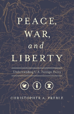 Book cover for Peace, War, and Liberty