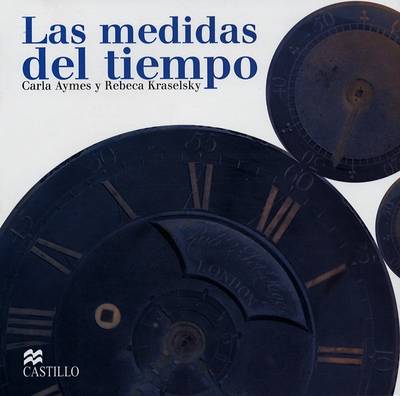 Book cover for Las Medidas del Tiempo