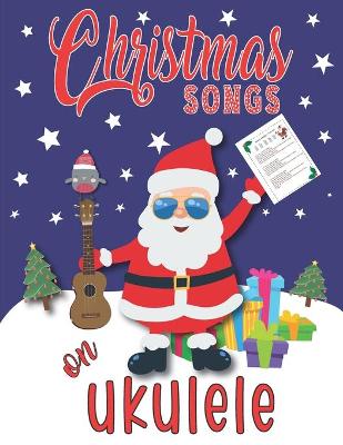 Book cover for Christmas Songs on Ukulele
