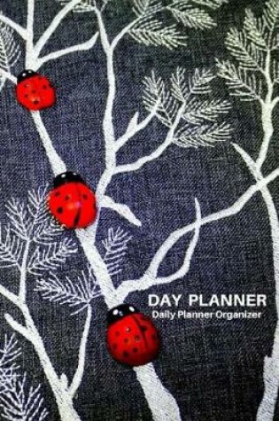Cover of DAY PLANNER Daily Planner Organizer